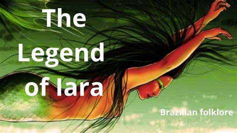   Iara, The Enchanting Siren of Brazilian Folklore!